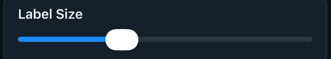 The Label Size Slider